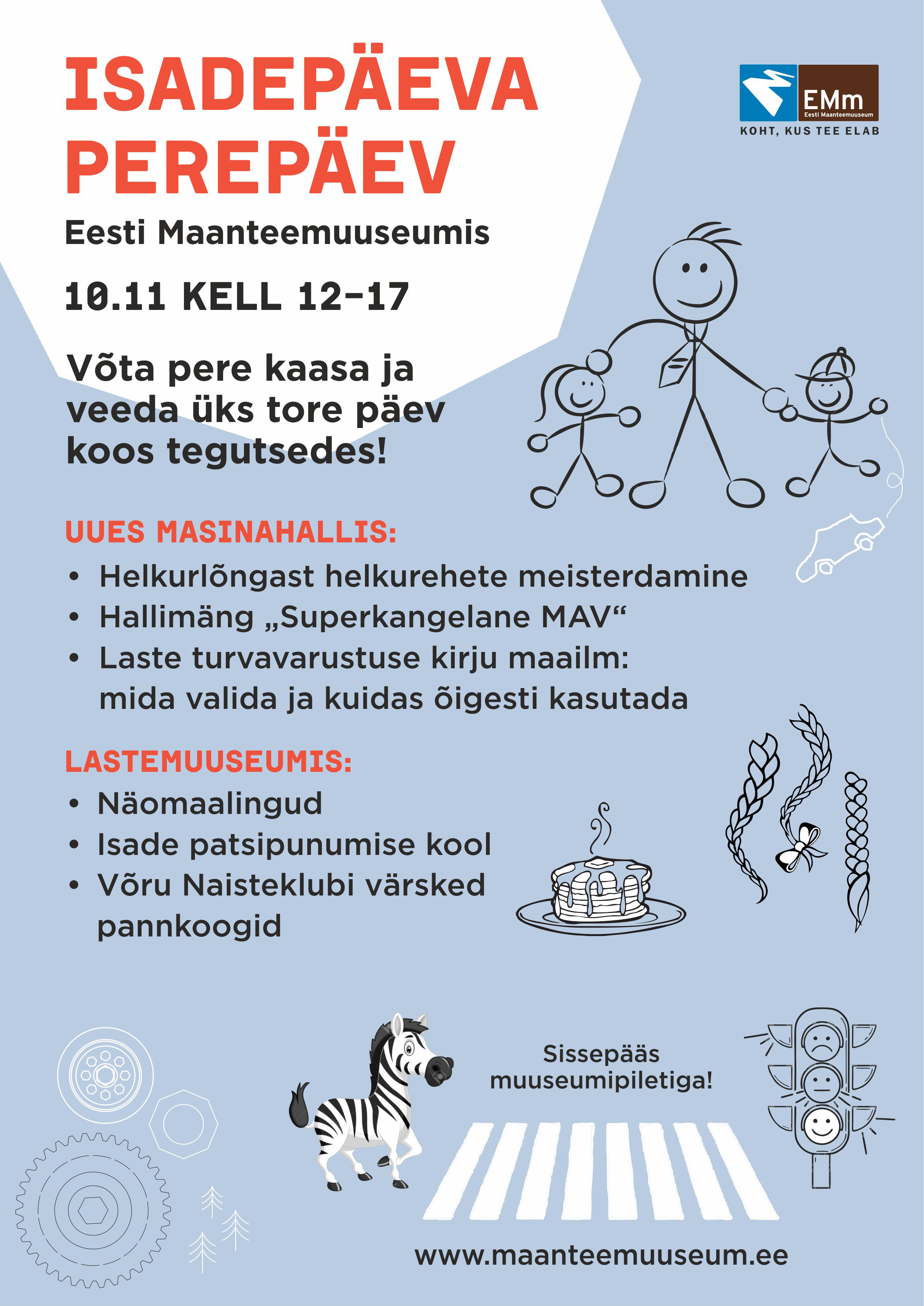 isadepäeva perepäev eesti maanteemuuseumis